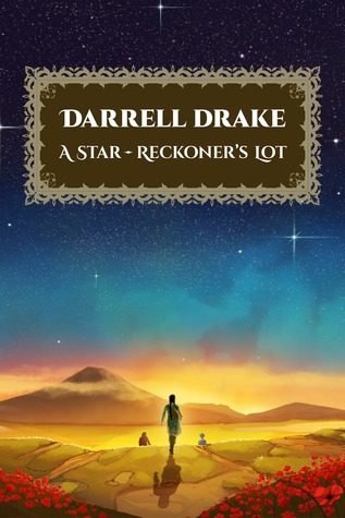 A Star-Reckoner's Lot by Darrell Drake