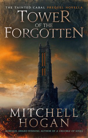 Tower of the Forgotten by Mitchell Hogan