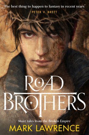 Road Brothers by Mark  Lawrence