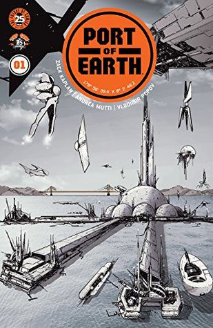 Port Of Earth #1 by Zachary Kaplan