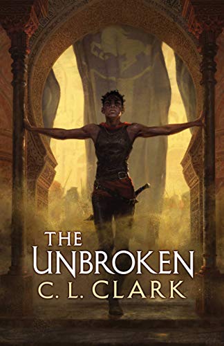 The Unbroken (Magic of the Lost Book 1) by [C. L. Clark]