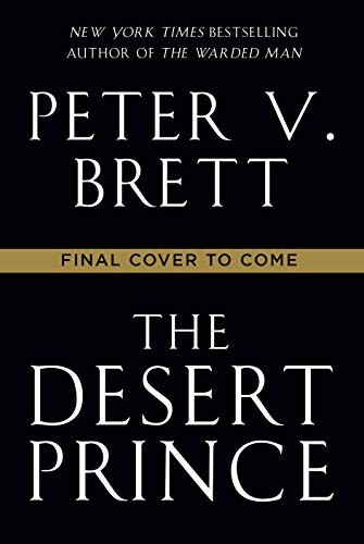 The Desert Prince by [Peter V. Brett]