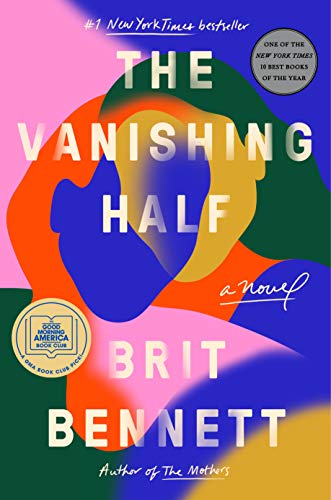 The Vanishing Half: A Novel by [Brit Bennett]