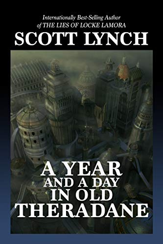 A Year and a Day in Old Theradane by [Lynch, Scott, Bear, Elizabeth, Addison, Katherine]