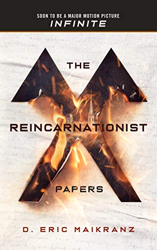 The Reincarnationist Papers by [D. Eric Maikranz]