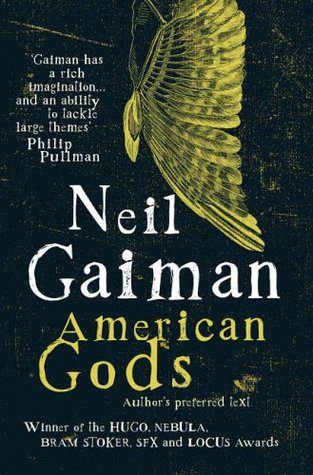 American Gods by Neil Gaiman