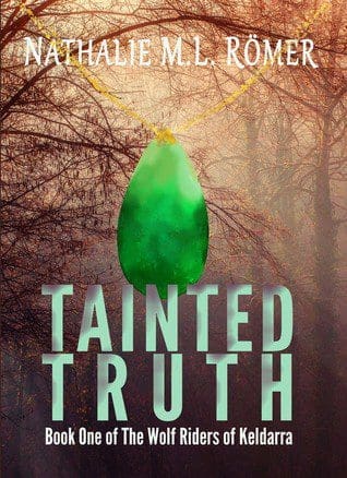 Tainted Truth (The Wolf Riders of Keldarra, #1)