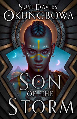 Son of the Storm (The Nameless Republic Book 1) by [Suyi Davies Okungbowa]