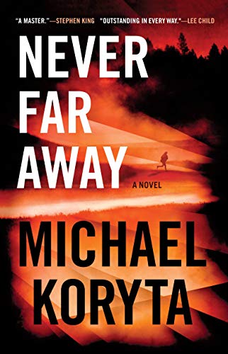 Never Far Away by [Michael Koryta]