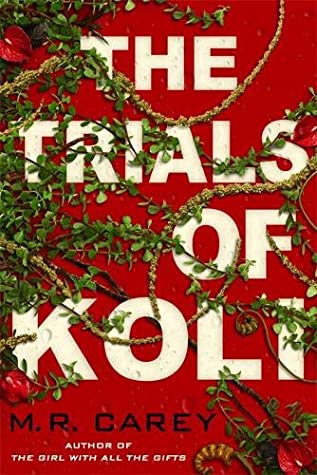 The Trials of Koli (Rampart Trilogy, #2)