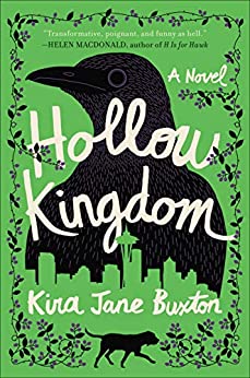 Hollow Kingdom by [Buxton, Kira Jane]