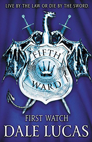 The Fifth Ward: First Watch by [Lucas, Dale]