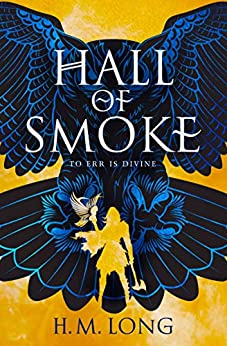 Hall of Smoke by [H.M. Long]