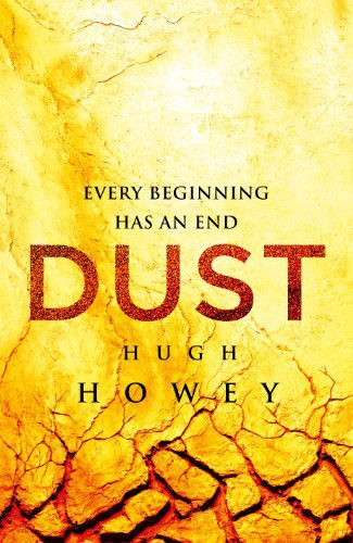 Dust (Silo series Book 3) by [Howey, Hugh]