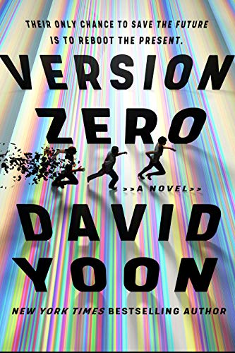 Version Zero by [David Yoon]