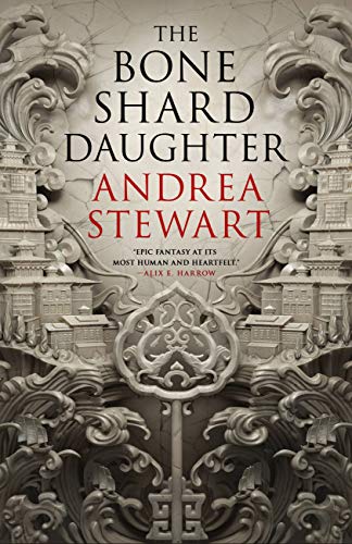 The Bone Shard Daughter (The Drowning Empire Book 1) by [Andrea Stewart]