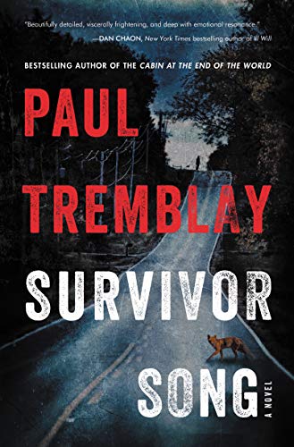 Survivor Song: A Novel by [Paul Tremblay]