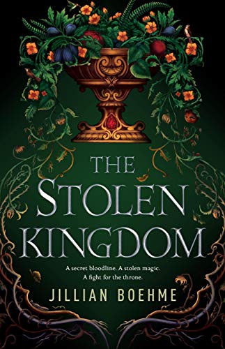 The Stolen Kingdom by [Jillian Boehme]