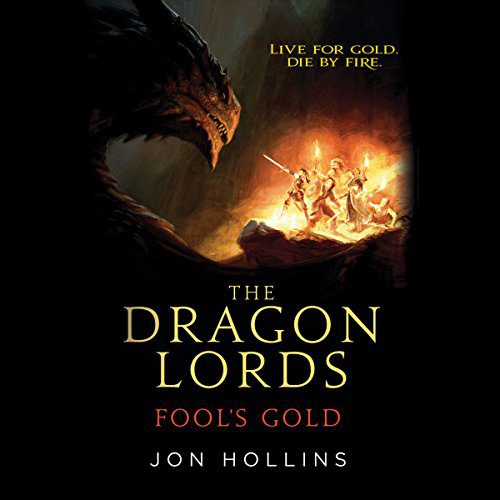 The Dragon Lords: Fool's Gold audiobook cover art