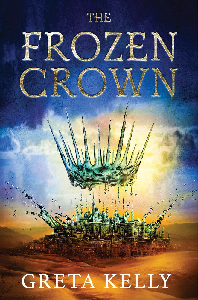 The Frozen Crown (Warrior Witch, #1)