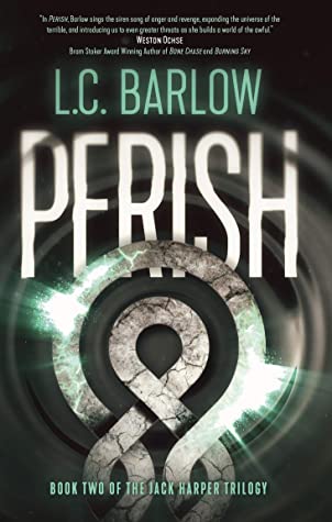 Perish (Jack Harper Trilogy #2)
