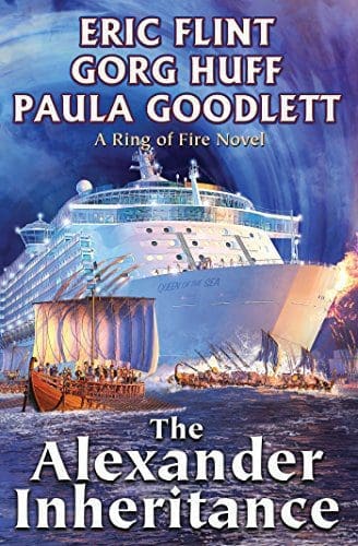 The Alexander Inheritance (Ring of Fire universe Book 2) by [Eric Flint, Gorg Huff, Paula Goodlett]