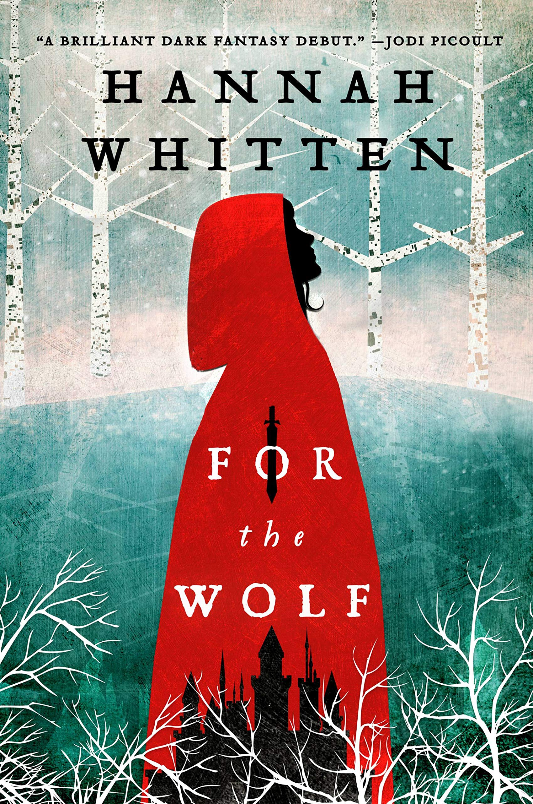 For the Wolf (The Wilderwood, 1): Whitten, Hannah: 9780316592789:  Amazon.com: Books