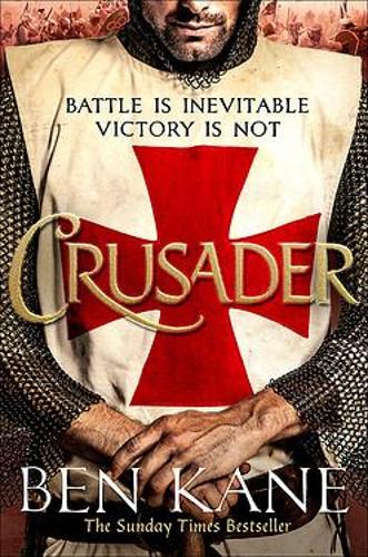 Crusader by Ben Kane | Waterstones