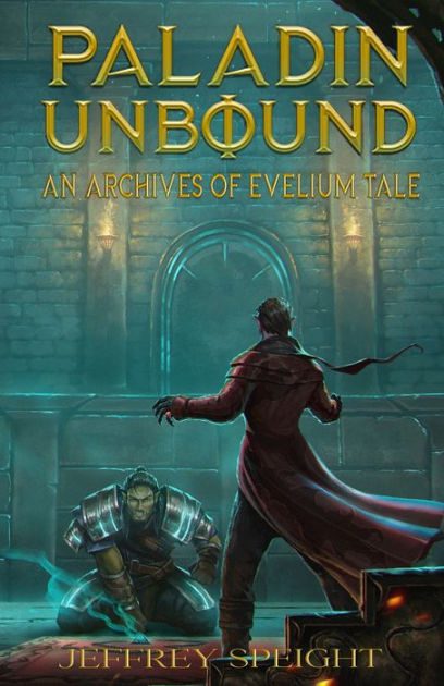 Paladin Unbound by Jeffrey Speight, Paperback | Barnes & Noble®