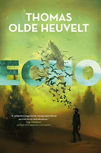 Echo by [Thomas Olde Heuvelt]