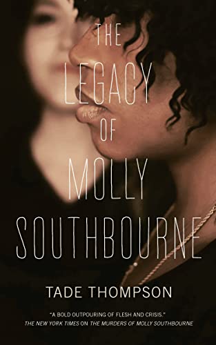 The Legacy of Molly Southbourne (The Molly Southbourne Trilogy Book 3) by [Tade Thompson]