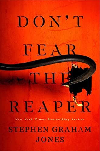 Don't Fear the Reaper by [Stephen Graham Jones]