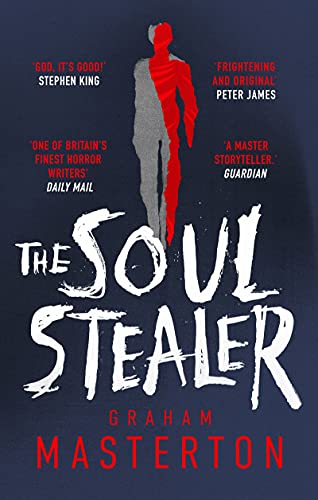The Soul Stealer by [Graham Masterton]