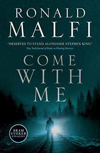 Come With Me by [Ronald Malfi]