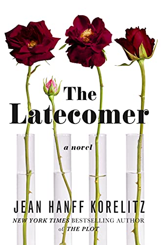 The Latecomer by [Jean Hanff Korelitz]