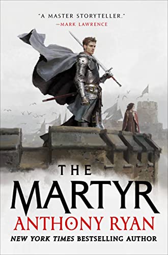 The Martyr by [Anthony Ryan]