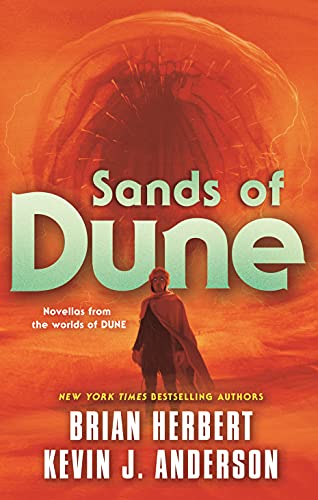 Sands of Dune by [Brian Herbert, Kevin J. Anderson]