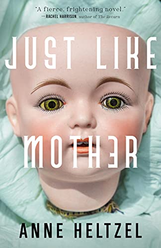 Just Like Mother by [Anne Heltzel]