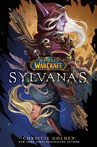 Sylvanas (World of Warcraft) by [Christie Golden]