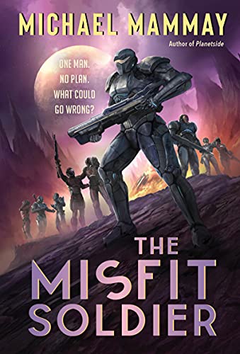 The Misfit Soldier by [Michael Mammay]