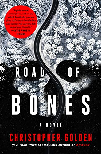 Road of Bones: A Novel by [Christopher Golden]