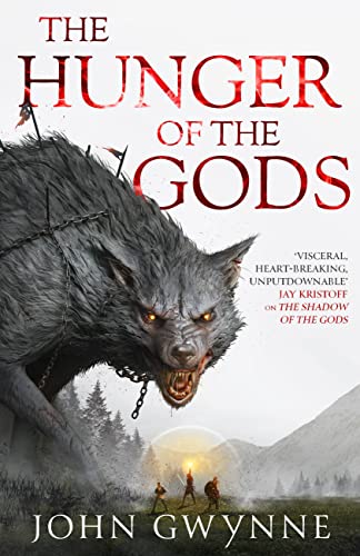The Hunger of the Gods by [John Gwynne]