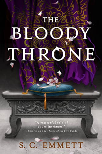 The Bloody Throne (Hostage of Empire Book 3) by [S. C. Emmett]