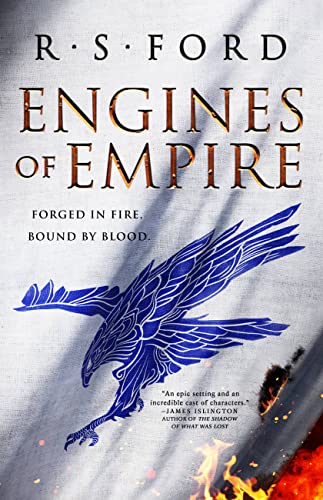 Engines of Empire (The Age of Uprising, 1) by [R. S. Ford]