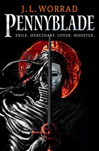 Pennyblade by [J.L. Worrad]