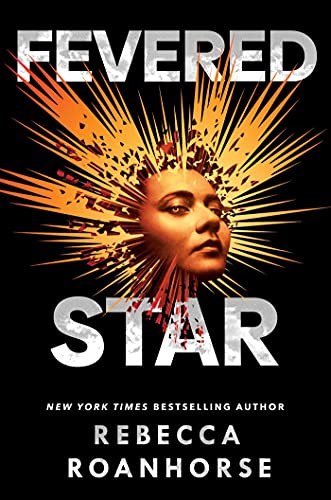 Fevered Star (Between Earth and Sky Book 2) by [Rebecca Roanhorse]