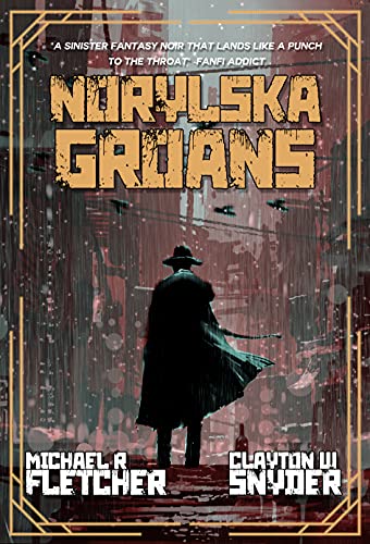 Norylska Groans by [Michael R. Fletcher, Clayton W.  Snyder]