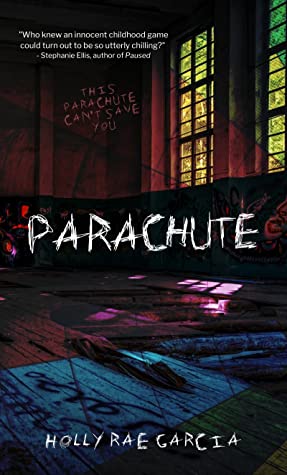 Parachute by Holly Rae Garcia book cover