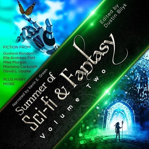 Summer of Sci-Fi & Fantasy Volume 2 edited by Dustin Bilyk