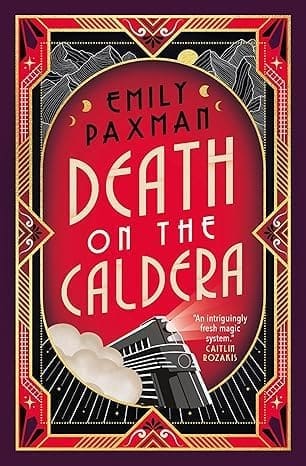 Death on the Caldera by Emily Paxman